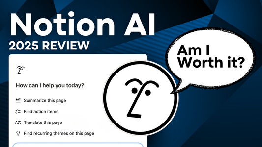 Is Notion AI Worth it? | 2025 Review + Top Features!