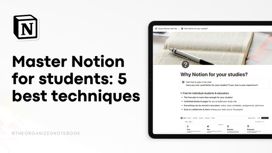 Master Notion for Students: 5 Game-Changing Techniques
