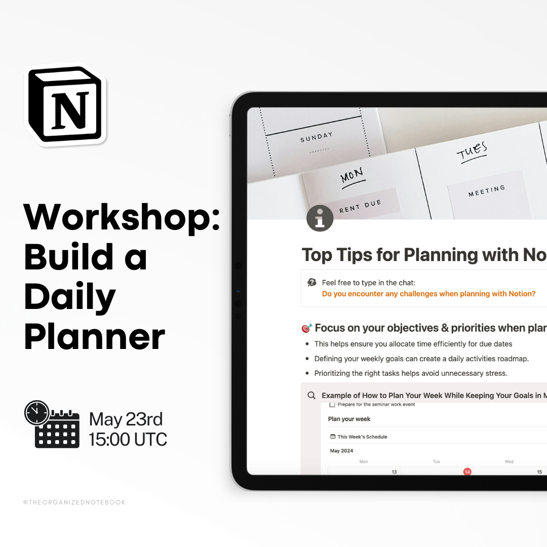 Notion Workshop: How to Build a Planner? (May 23rd, 2024)