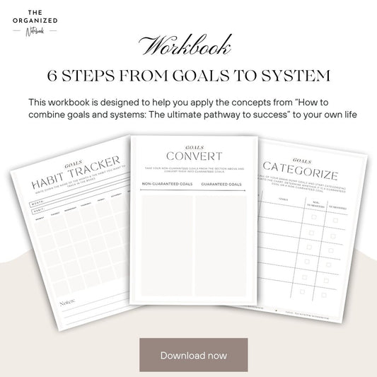 6 steps goals to systems