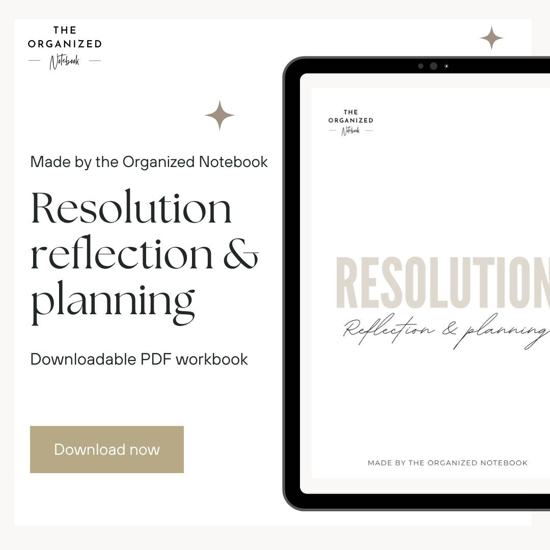 Workbook: Resolution Reflection and Planning – The Organized Notebook