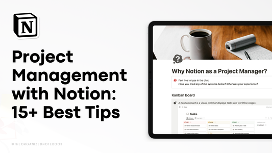 Project Management with Notion: 15+ Best Tips & Tricks