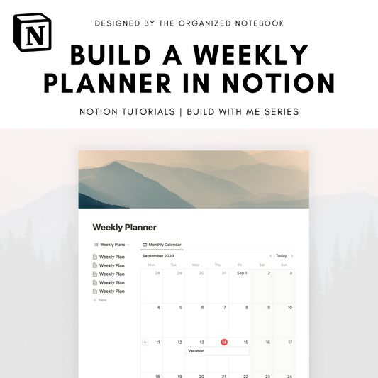 build a notion weekly planner