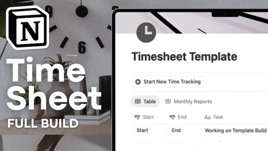 Build a Time Sheet Template in Notion | Full Step-by-Step Tutorial
