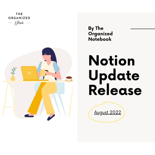 Notion Update August 2022