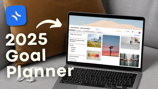 Create Your 2025 Goal Planner with xTiles: A Step-by-Step Guide