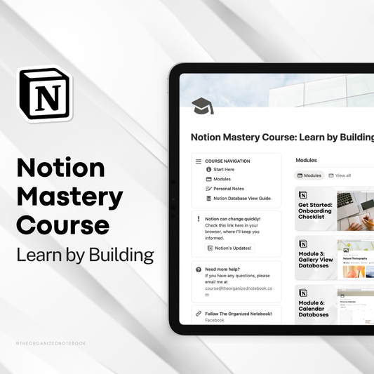 Notion Mastery Course: Learn by Building