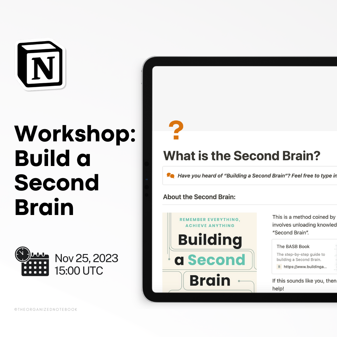 Notion Workshop: Build a Second Brain! (November 25th, 2023)