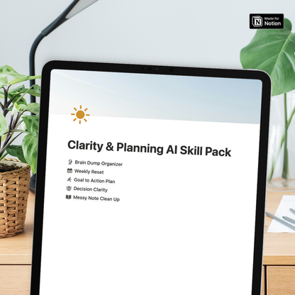Clarity & Planning Notion AI Skill Pack